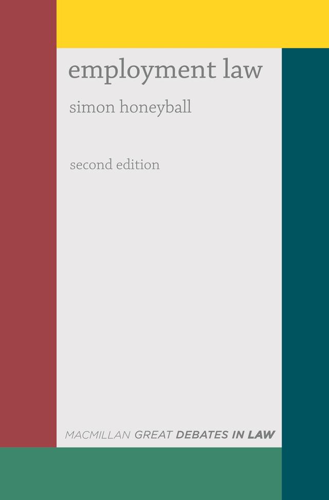 Great Debates in Employment Law by Simon Honeyball