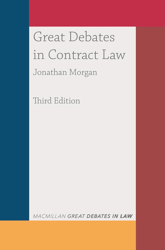 Great Debates in Contract Law by Jonathan Morgan