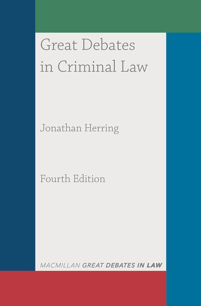 Great Debates in Criminal Law by Jonathan Herring