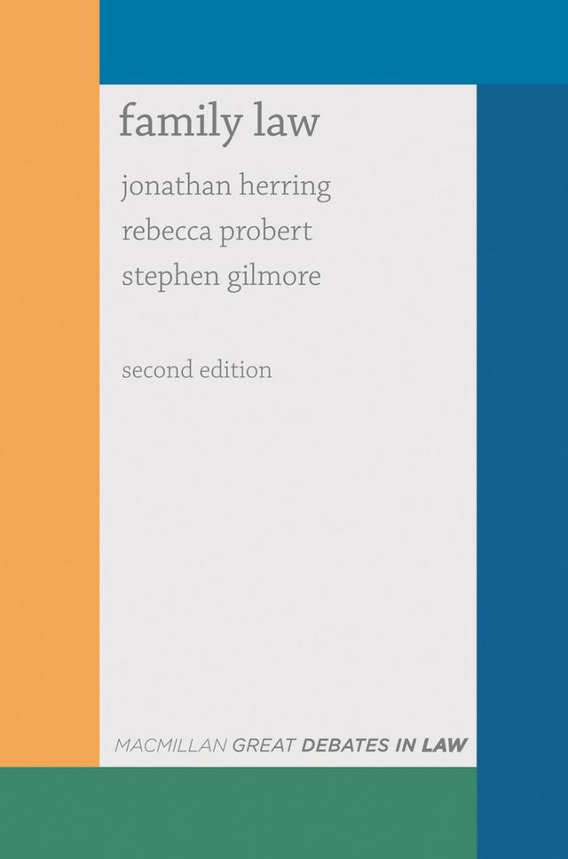 Great Debates in Family Law by Jonathan Herring, Rebecca Probert, Stephen Gilmore