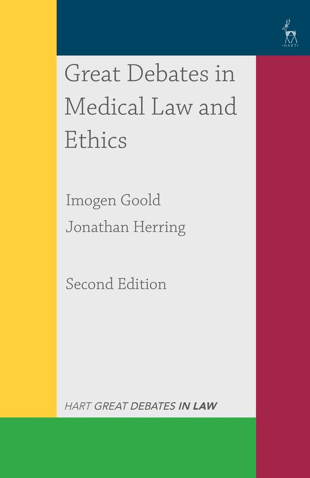Great Debates in Medical Law and Ethics by Imogen Goold, Jonathan Herring