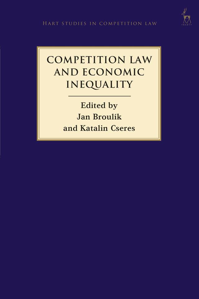 Competition Law and Economic Inequality by Jan Broulík, Katalin Cseres
