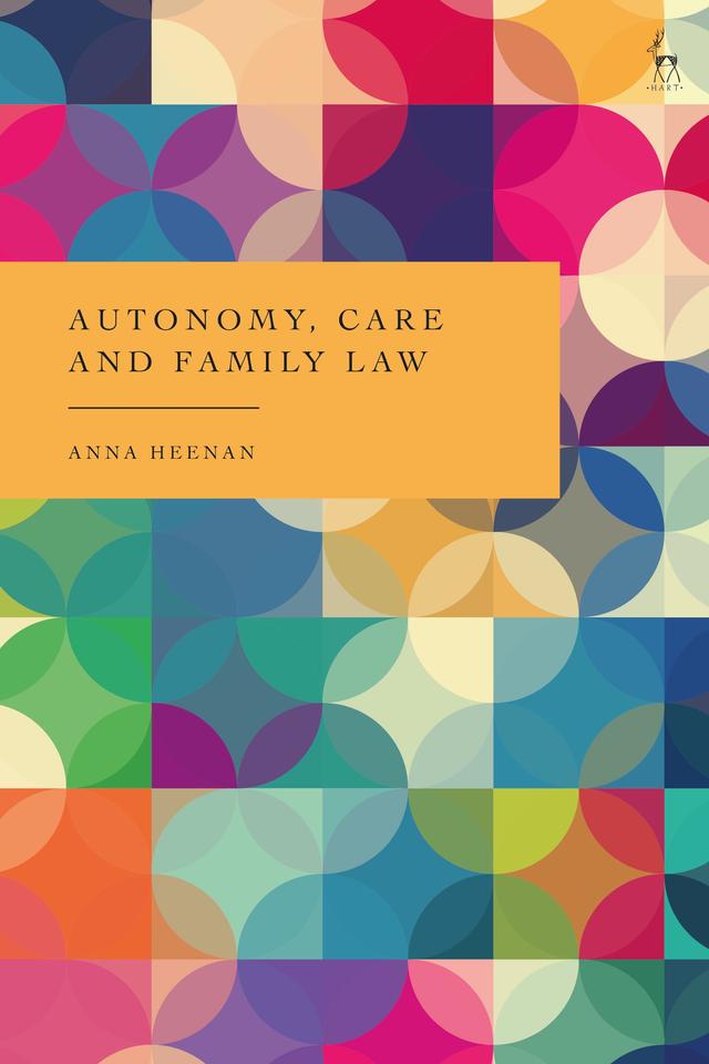 Autonomy, Care and Family Law by 