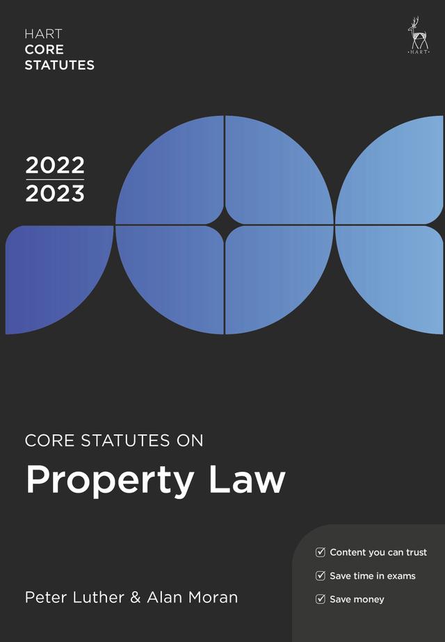 Core Statutes on Property Law 2022-23 by Alan Moran, Peter Luther