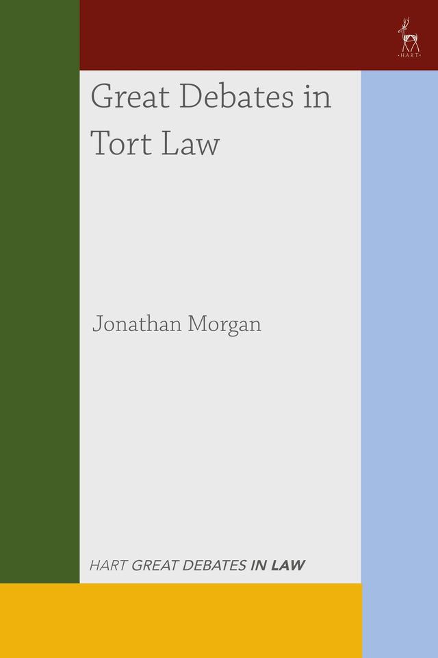 Great Debates in Tort Law by Jonathan Morgan