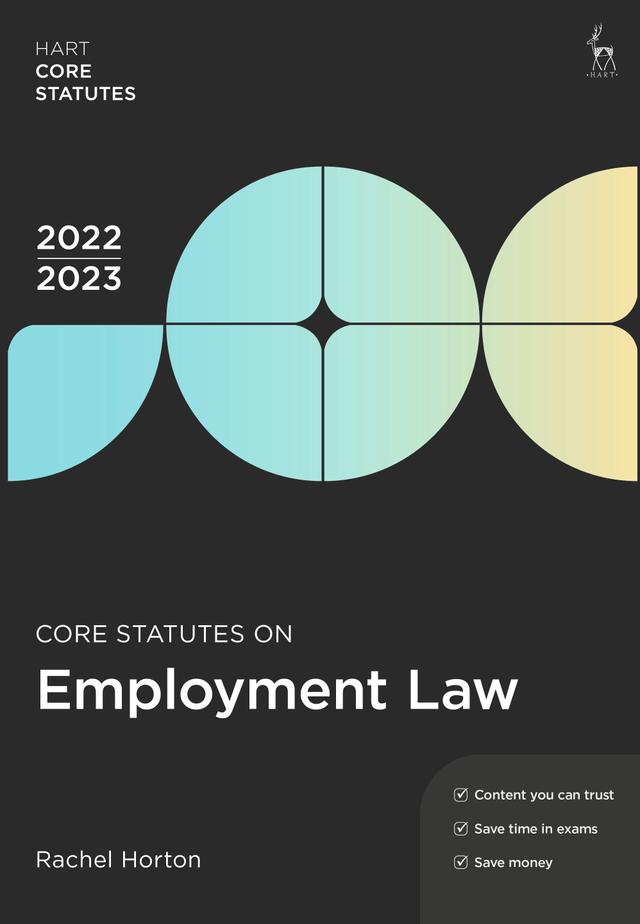 Core Statutes on Employment Law 2022-23 by Rachel Horton