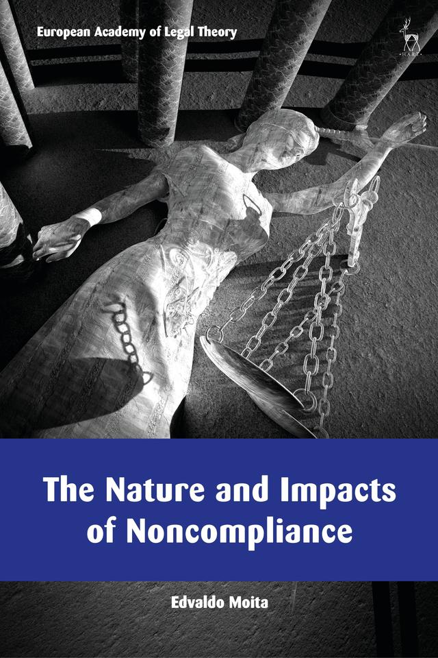 The Nature and Impacts of Noncompliance by Edvaldo Moita