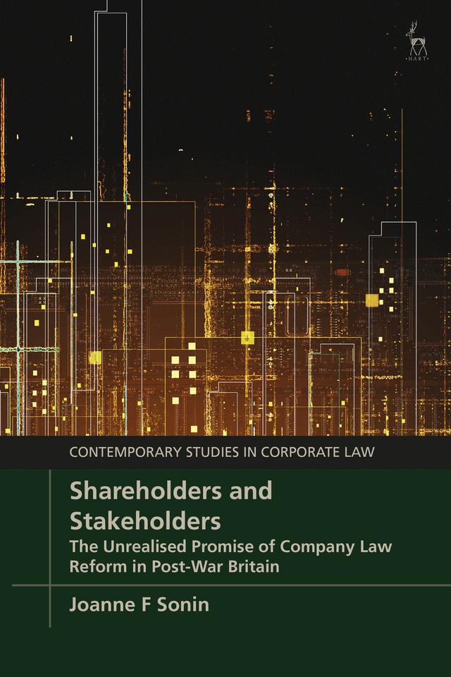 Shareholders and Stakeholders by Joanne F Sonin
