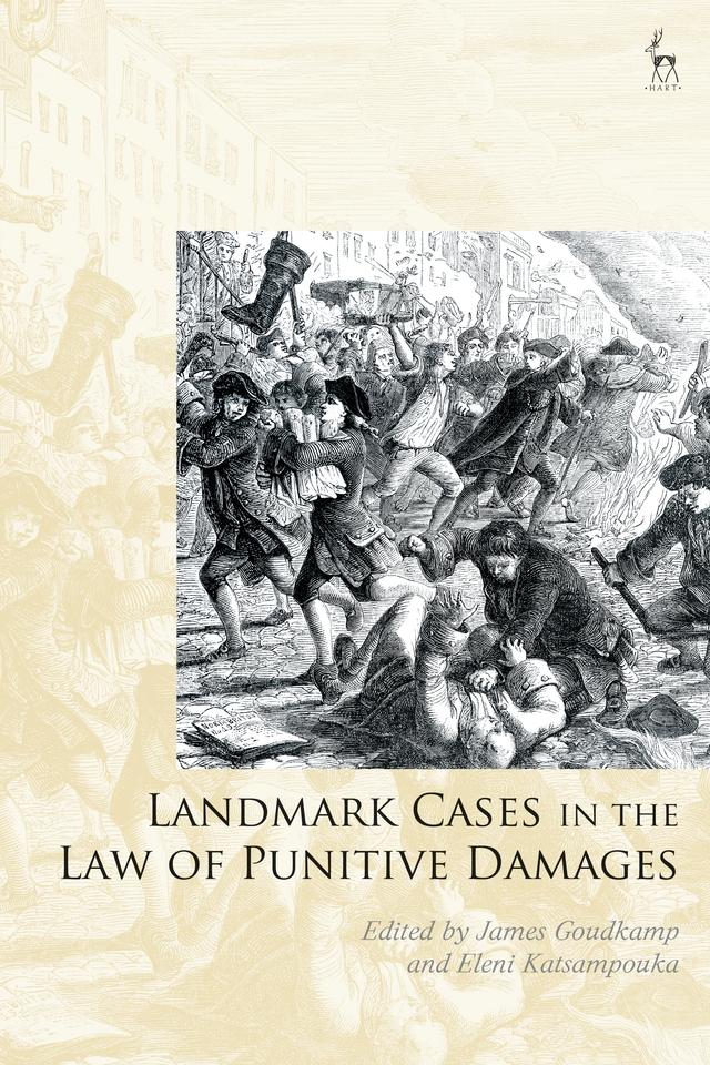 Landmark Cases in the Law of Punitive Damages by Eleni Katsampouka, James Goudkamp