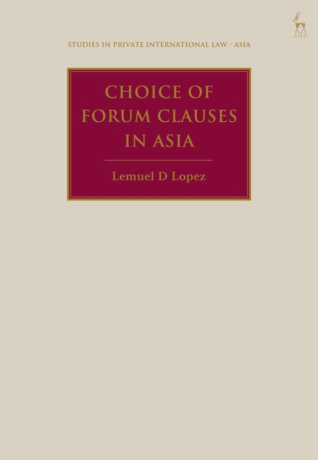 Choice of Forum Clauses in Asia by 