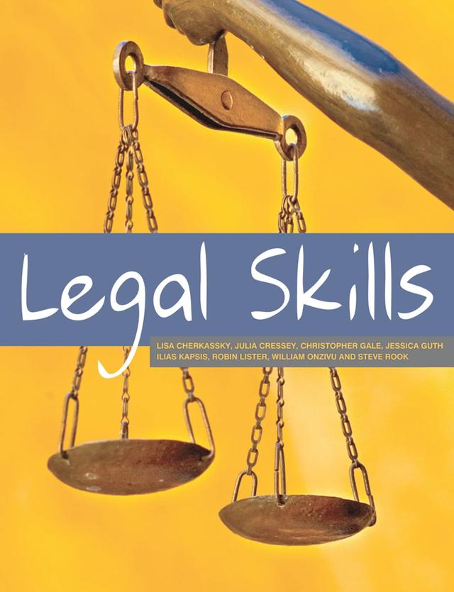 Legal Skills by Christopher Gale, Julia Cressey, Lisa Cherkassky
