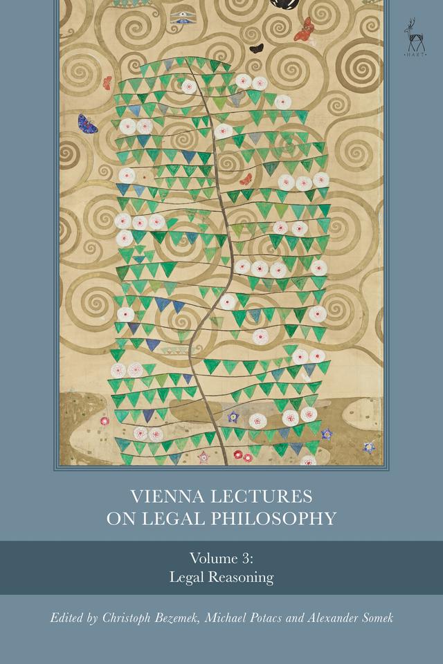 Vienna Lectures on Legal Philosophy, Volume 3 by 