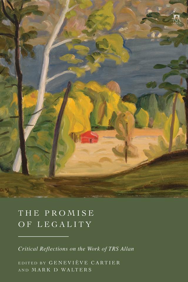 The Promise of Legality by Geneviève Cartier, Mark D Walters