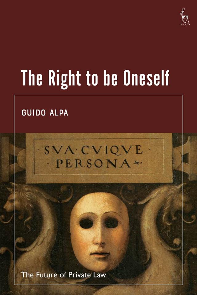 The Right to be Oneself by Guido Alpa