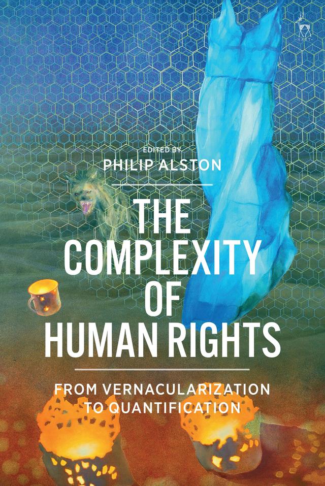 The Complexity of Human Rights by Philip Alston