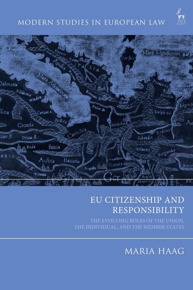 EU Citizenship and Responsibility by Maria Haag