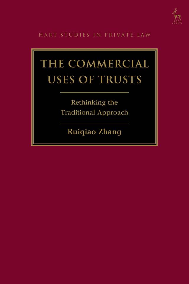 The Commercial Uses of Trusts by Ruiqiao Zhang
