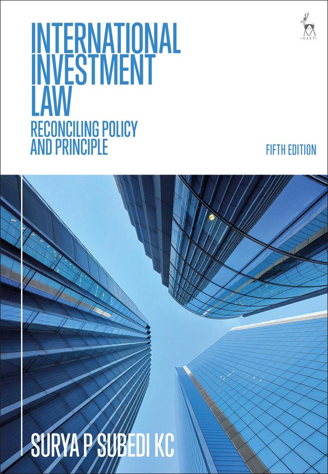 International Investment Law by Surya P Subedi
