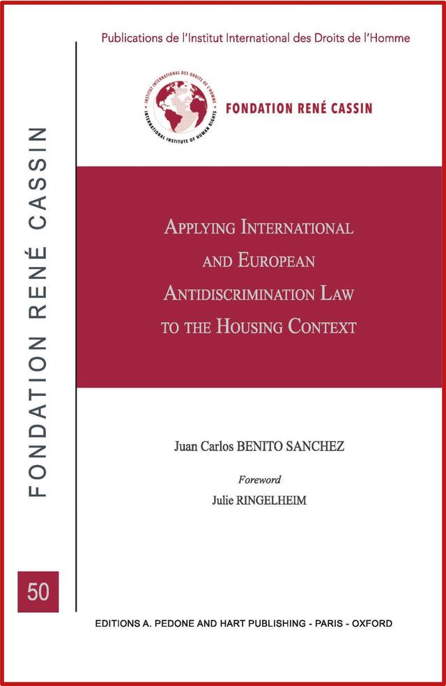 Applying International and European Anti-Discrimination Law to the Housing Context by Juan Carlos Benito Sanchez