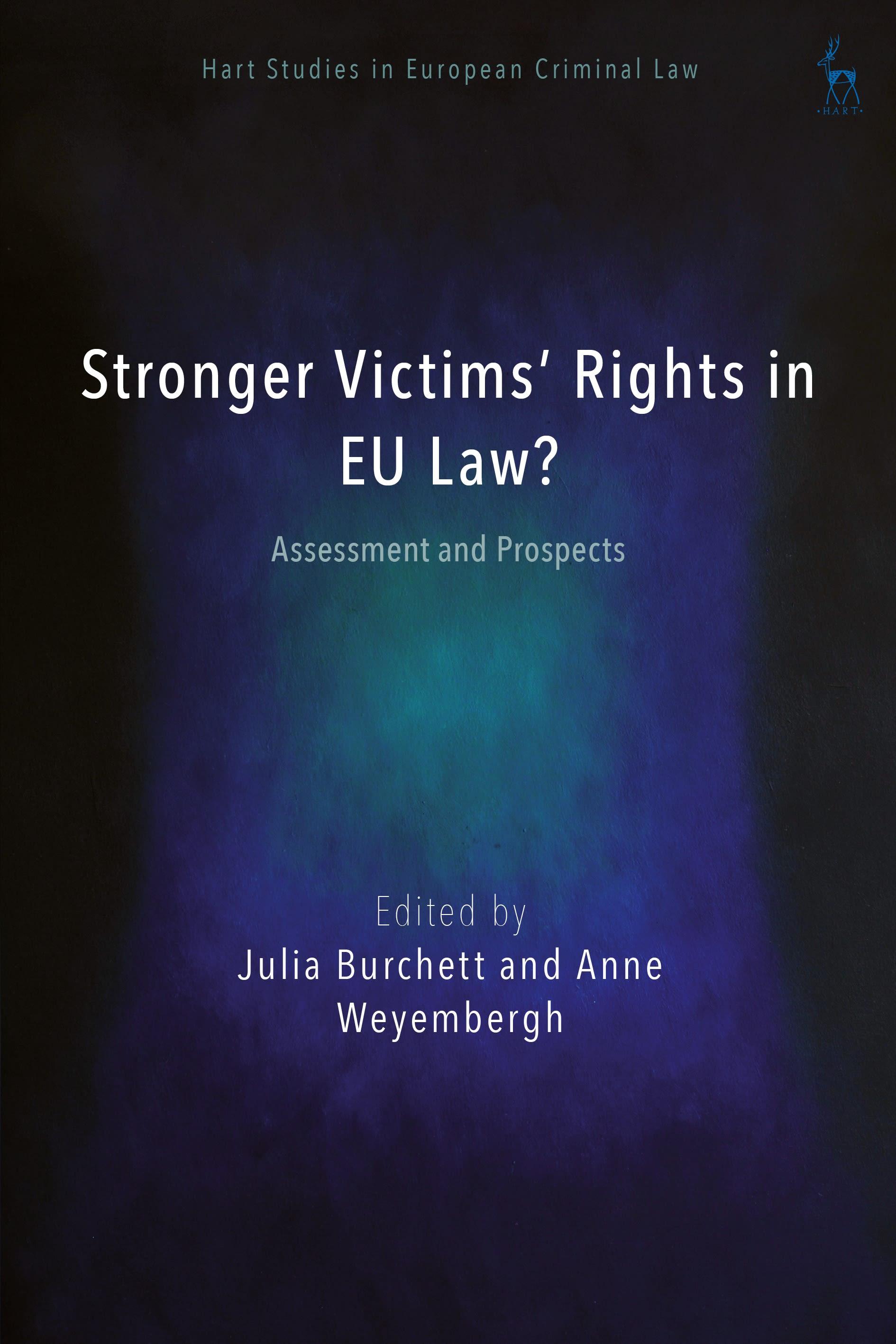 Stronger Victims’ Rights in EU Law?