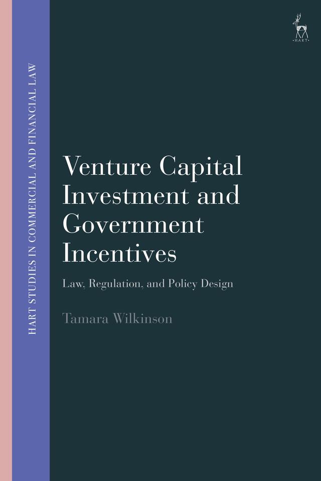 Venture Capital Investment and Government Incentives by Tamara Wilkinson