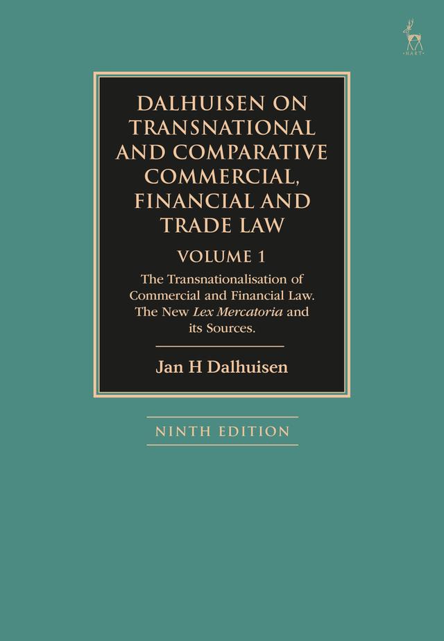 Dalhuisen on Transnational and Comparative Commercial, Financial and Trade Law Volume 1 by Jan H Dalhuisen