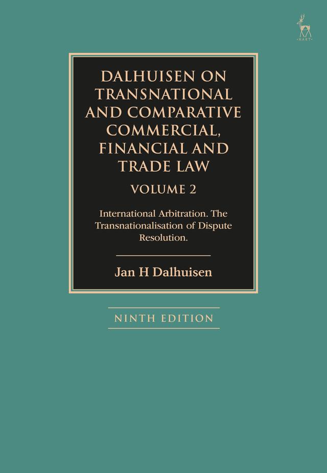 Dalhuisen on Transnational and Comparative Commercial, Financial and Trade Law Volume 2 by Jan H Dalhuisen