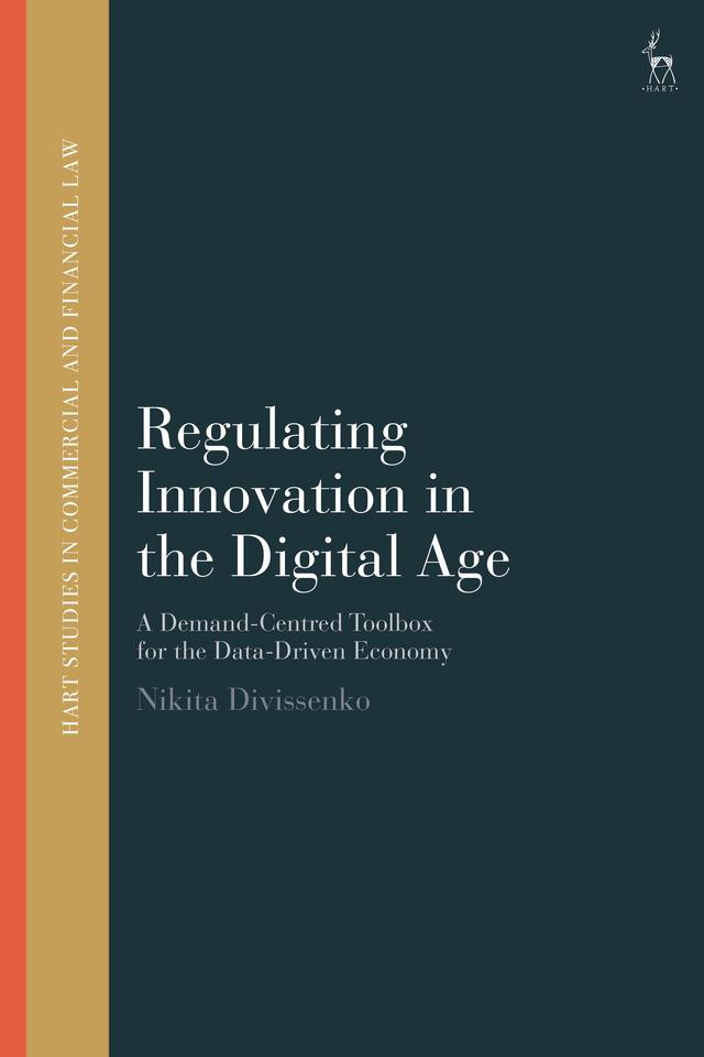 Regulating Innovation in the Digital Age by Nikita Divissenko