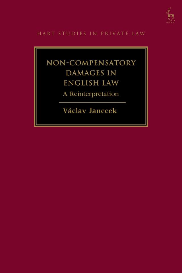 Non-Compensatory Damages in English Law by Vaclav Janecek