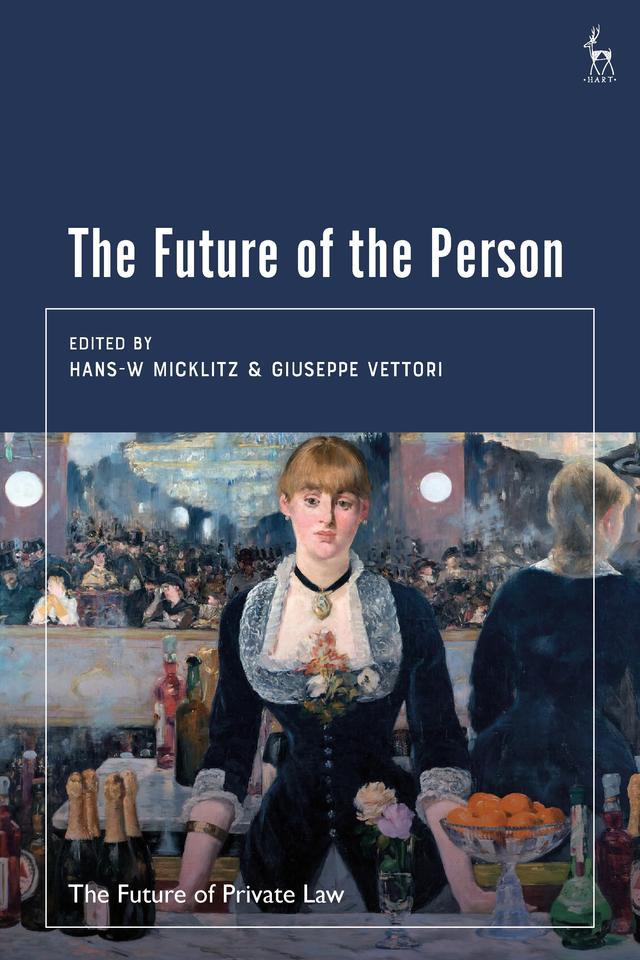 The Future of the Person by Giuseppe Vettori, Hans-W. Micklitz