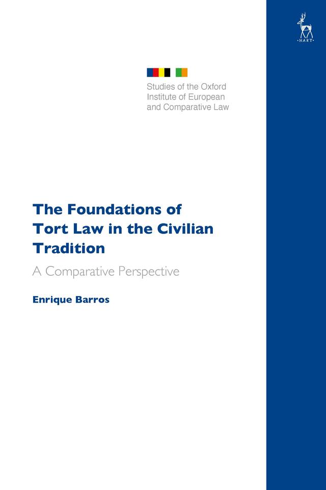 The Foundations of Tort Law in the Civilian Tradition by 
