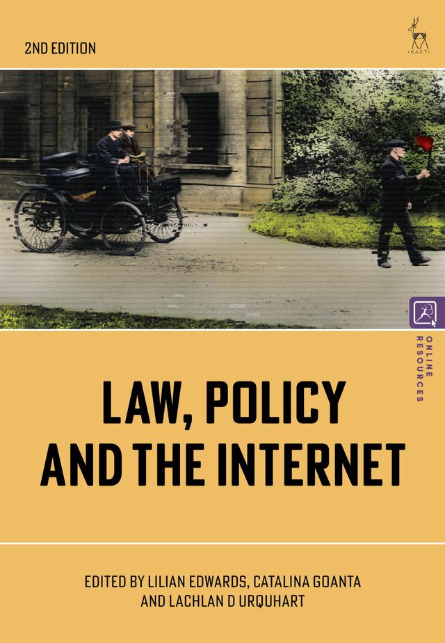 Law, Policy and the Internet by Catalina Goanta, Lachlan D Urquhart, Lilian Edwards