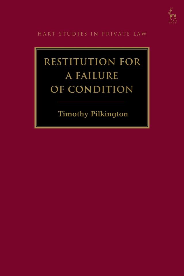Restitution for a Failure of Condition by Timothy Pilkington
