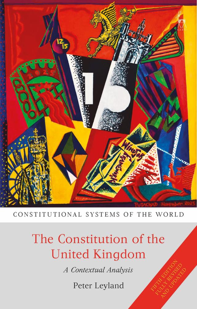The Constitution of the United Kingdom by Peter Leyland