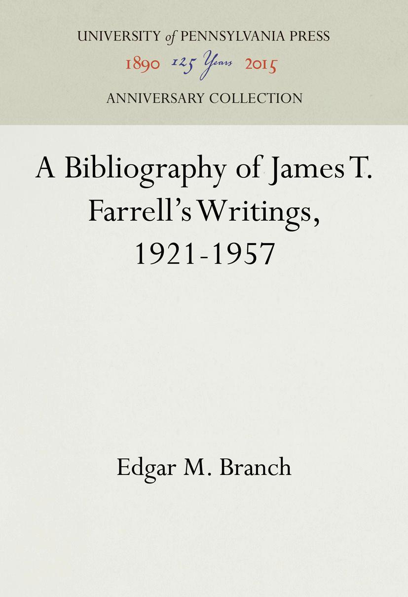 A Bibliography of James T. Farrell's Writings, 1921-1957