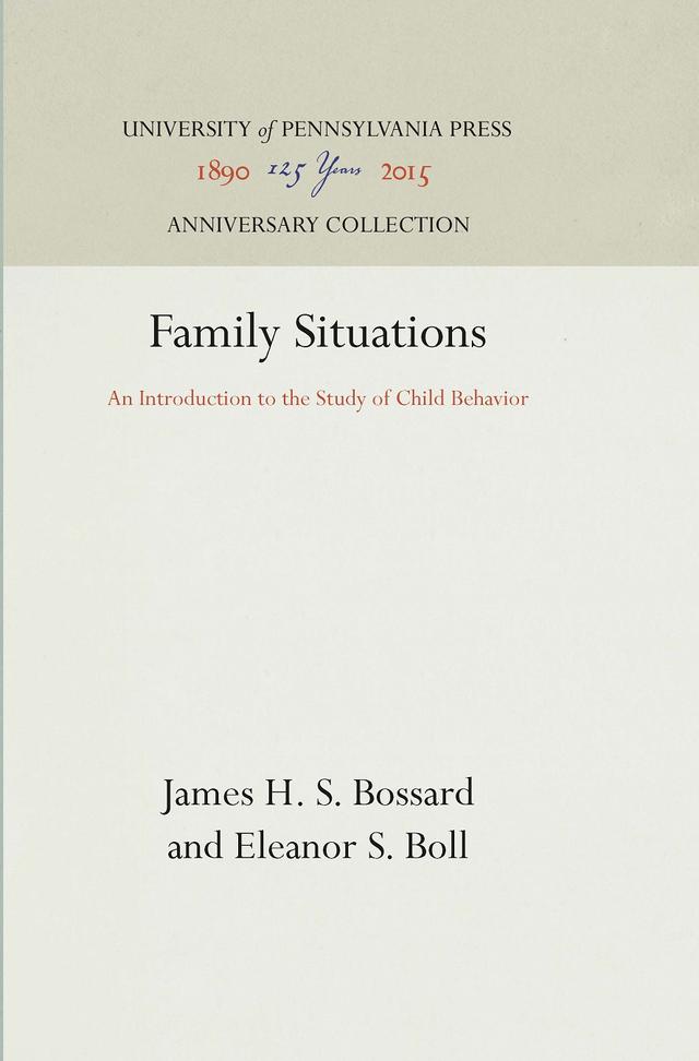 Family Situations by Eleanor S. Boll, James H. S. Bossard