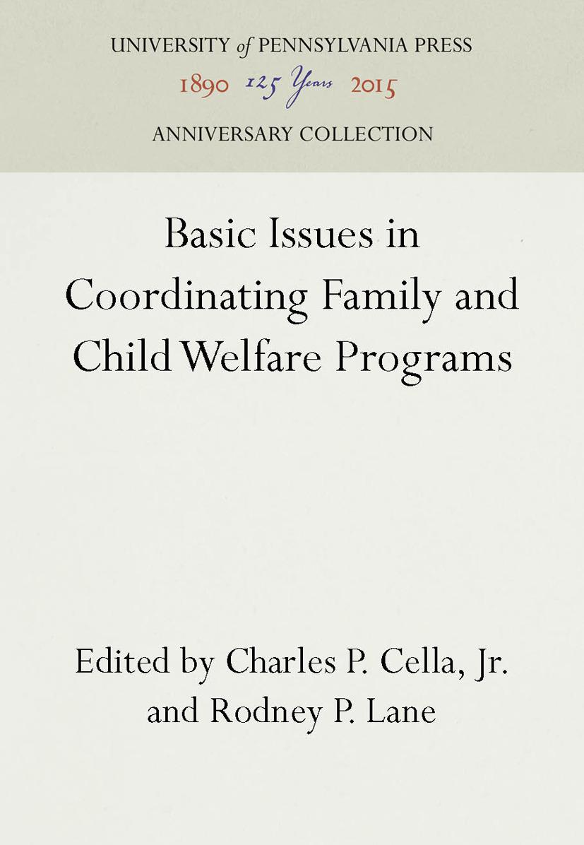 Basic Issues in Coordinating Family and Child Welfare Programs