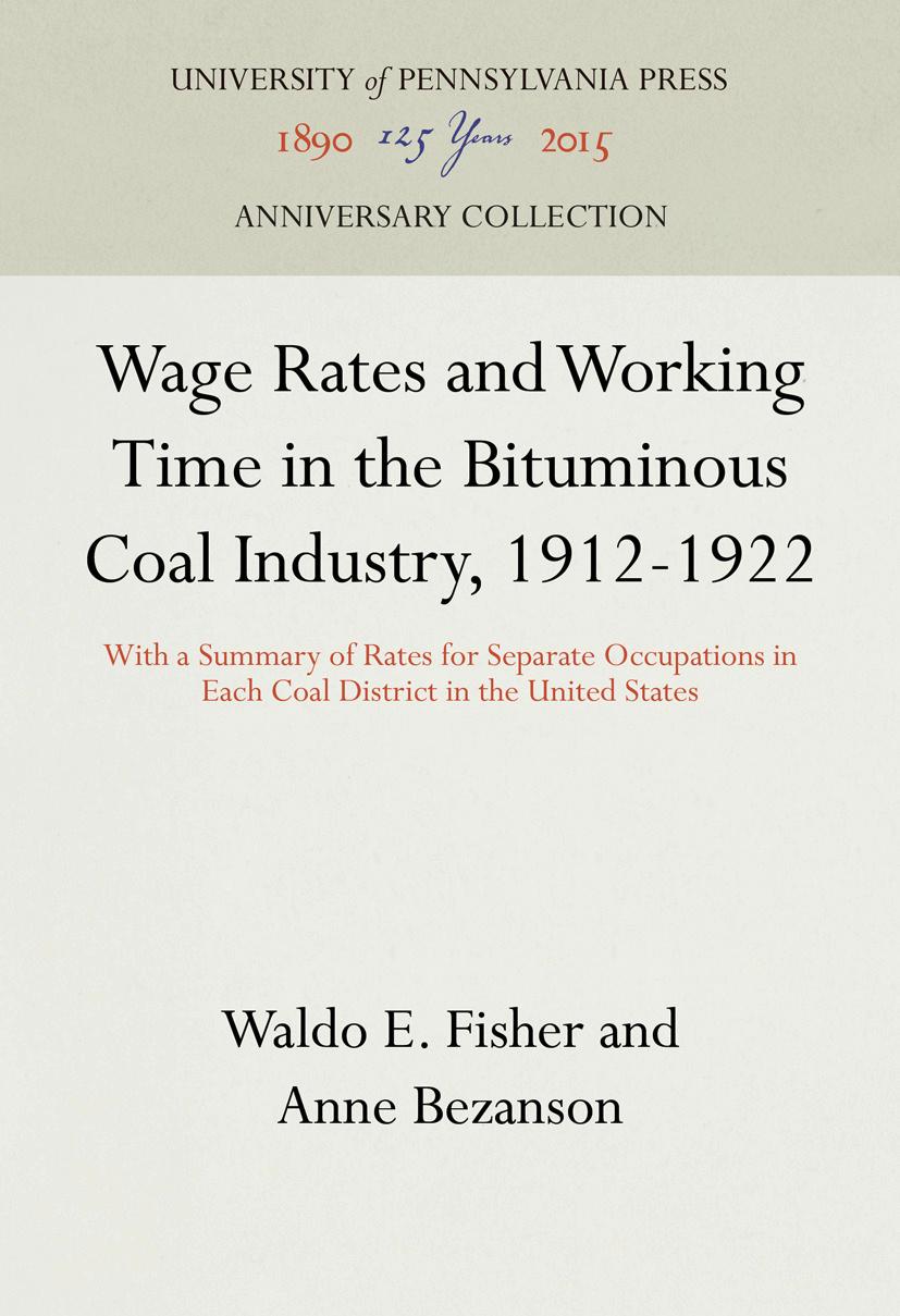Wage Rates and Working Time in the Bituminous Coal Industry, 1912-1922