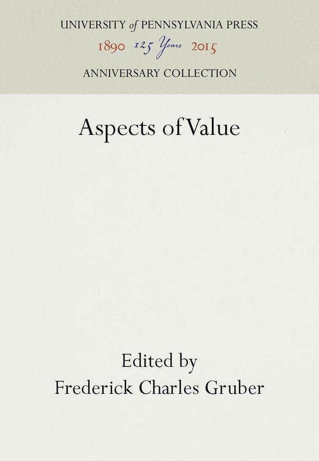 Aspects of Value by Frederick Charles Gruber