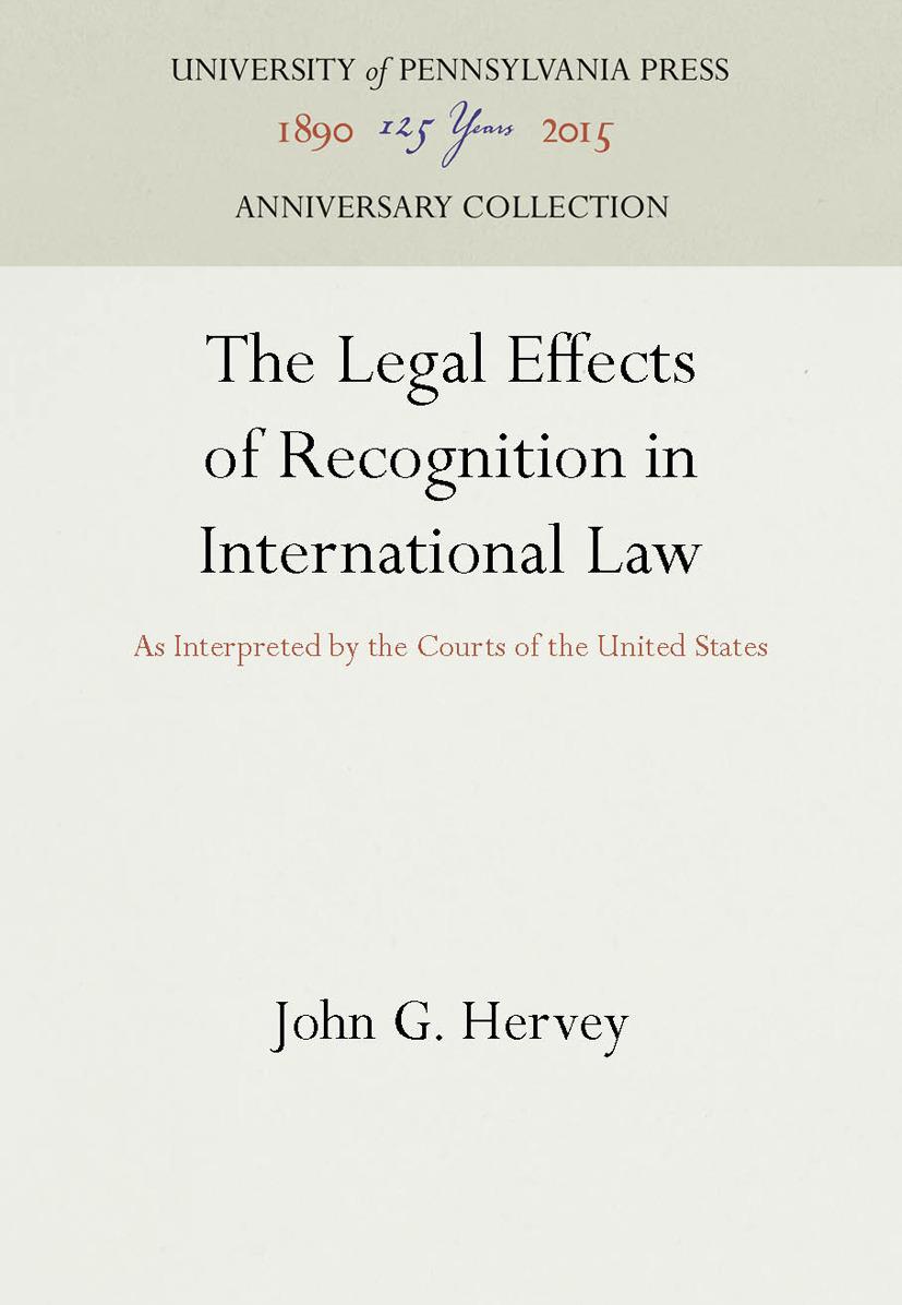 The Legal Effects of Recognition in International Law