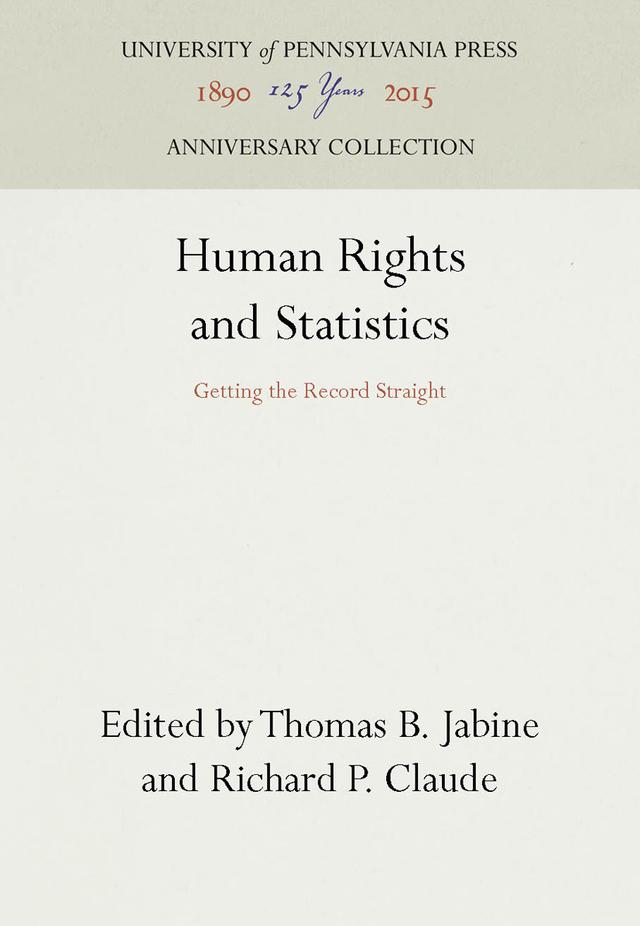 Human Rights and Statistics by Richard Pierre Claude, Thomas B. Jabine