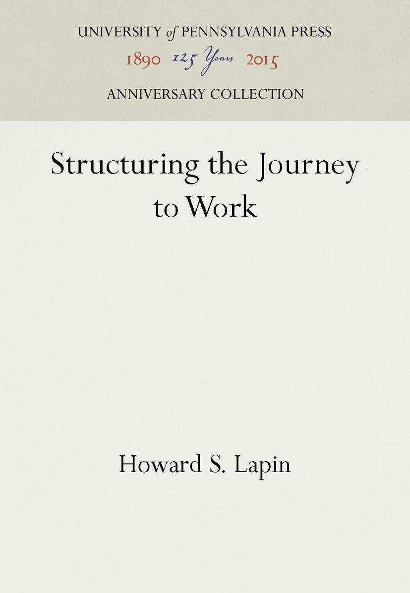 Structuring the Journey to Work