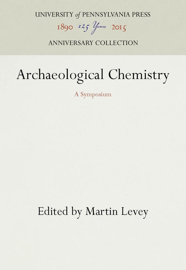 Archaeological Chemistry by Martin Levey