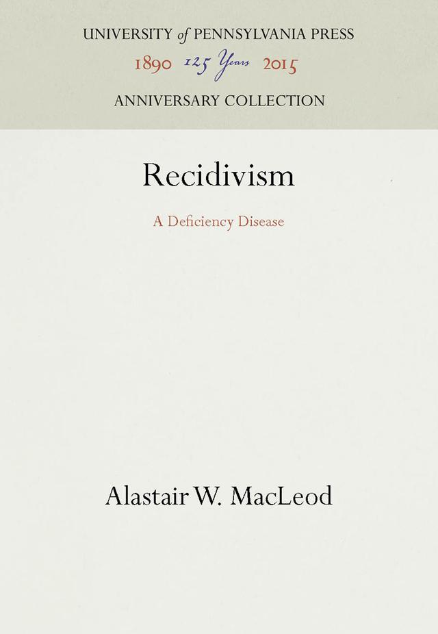 Recidivism by Alastair W. MacLeod