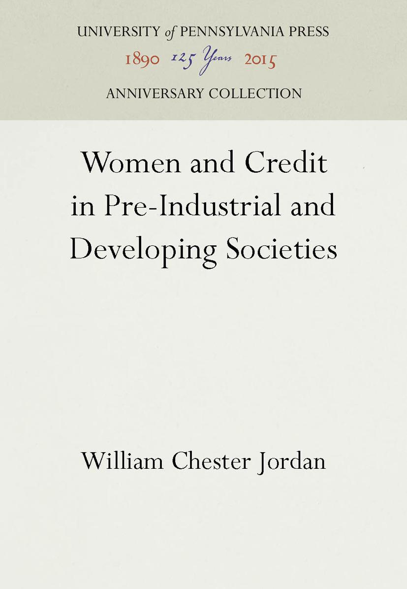Women and Credit in Pre-Industrial and Developing Societies