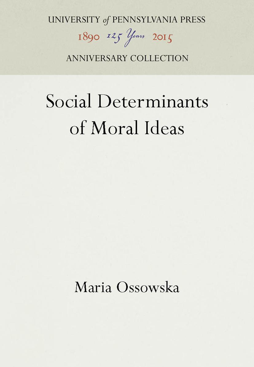 Social Determinants of Moral Ideas