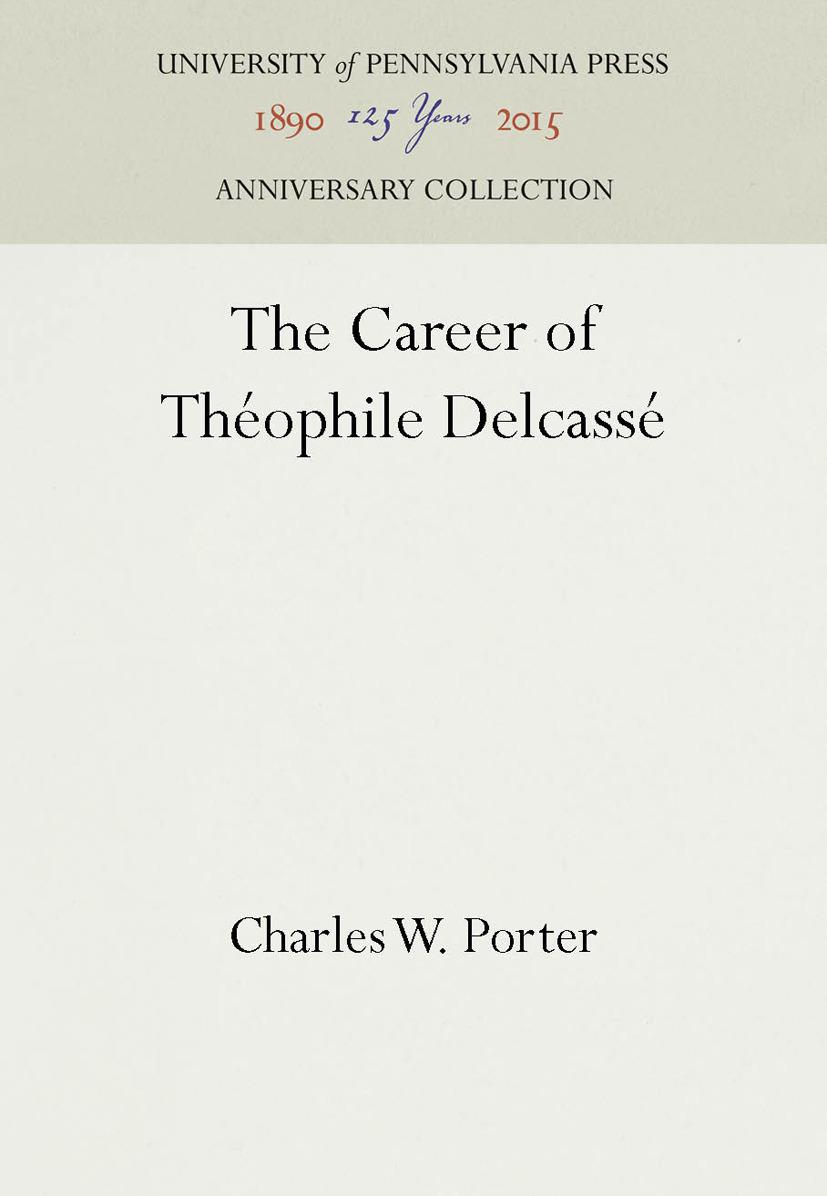 The Career of Théophile Delcassé