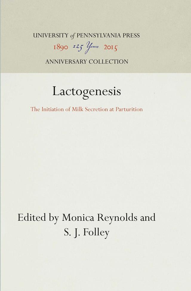 Lactogenesis by Monica Reynolds, S. J. Folley