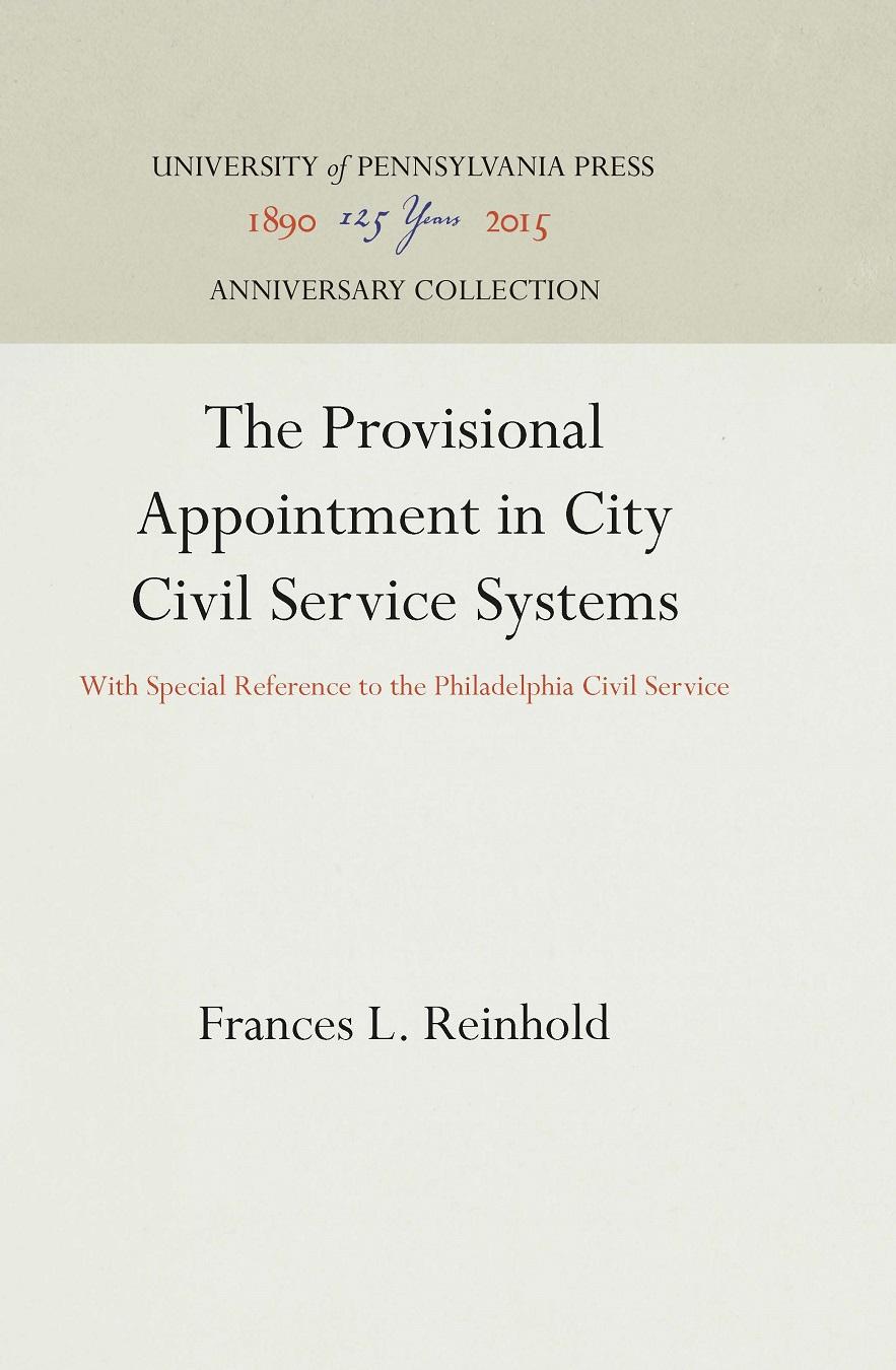 The Provisional Appointment in City Civil Service Systems