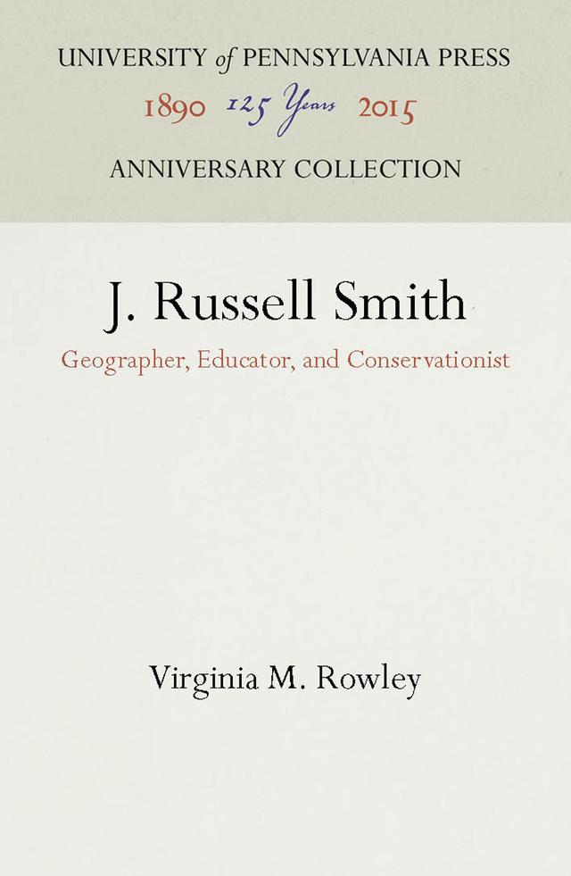 J. Russell Smith by Virginia M. Rowley
